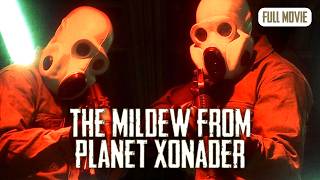 The Mildew from Planet Xonader | English Full Movie | Action Horror Sci-Fi