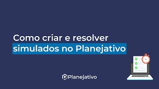 Como criar e resolver simulados no Planejativo 📒⏲️ screenshot 1