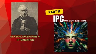 IPC Section 85 & 86: Intoxication & Criminal Liability (Indian Penal Code Explained)