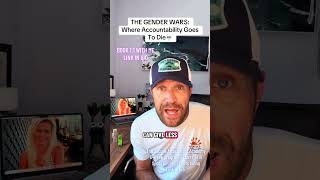 THE GENDER WARS Where Accountability Goes To Die