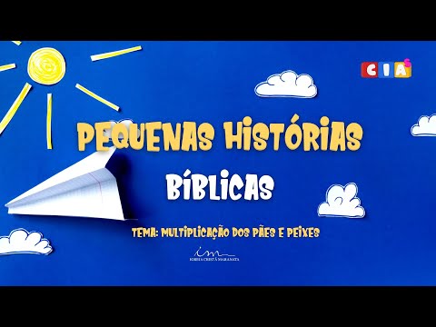 08/01/2025 - Pequenas Histórias Bíblicas - Tema: Multiplicação dos pães  - Igreja Cristã Maranata