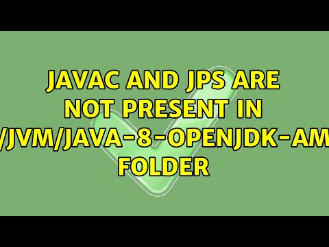 Ubuntu: JAVAC and JPS are not present in /usr/lib/jvm/java-8-openjdk-amd64/bin folder
