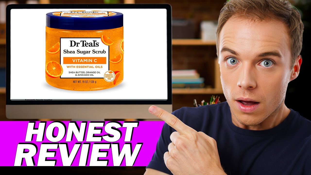 Обзор скраба для тела «Цитрус с эфирными маслами и маслом ши» от Dr. Teal’s – мои искренние мысли