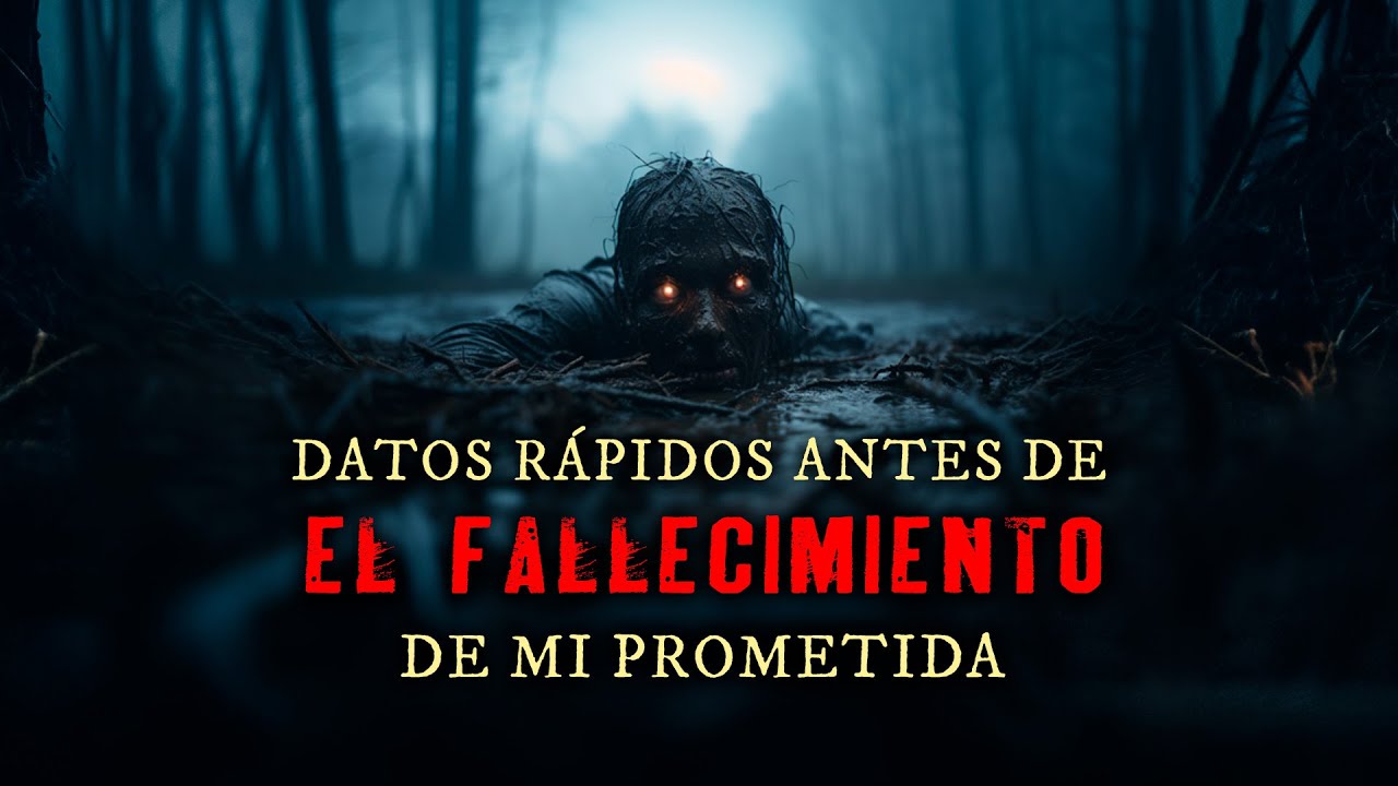 3 DATOS antes del FALLECIMIENTO de mi PROMETIDA | Creepypasta | Herr Terror en la Oscuridad