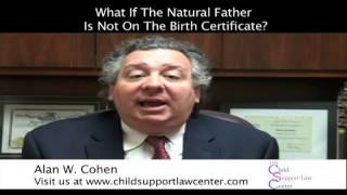 What If The Natural Father Is Not On The Birth Certificate
