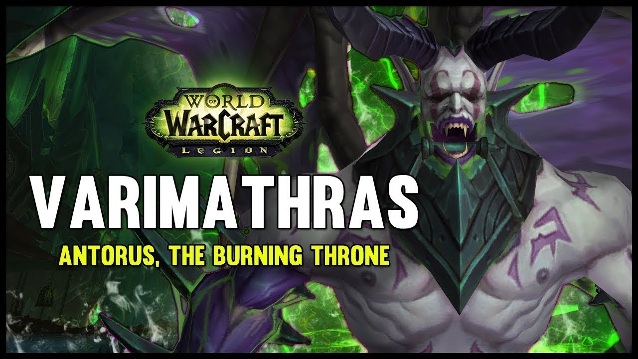 Evil Incursion VS Antorus, The Burning Throne Mythic Varimathras 瓦里瑪薩斯