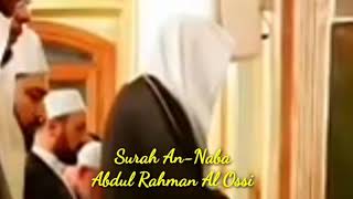 Abdul Rahman Al Ossi - Surah An-Naba (78)