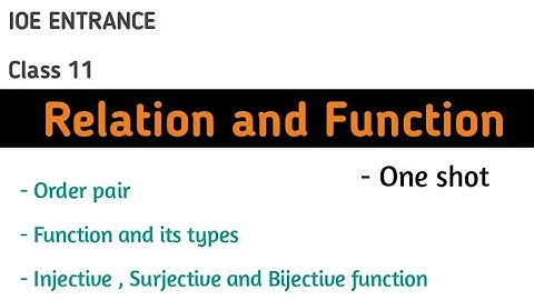 Relation and Function - One Shot | IOE ENTRANCE GUIDE |