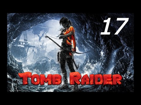 Видео: Tomb Raider Прохождение #17 Бункер на скале, Найти Алекса на Эндьюранс