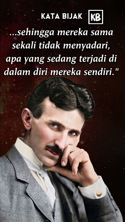 Kata Bijak - Nikola Tesla #katabijak #quotesbijak
