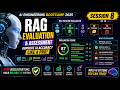 RAG Evaluation &amp; Assessment 🔥 Improve AI Accuracy Like a Pro | AI Engineering Bootcamp 2025