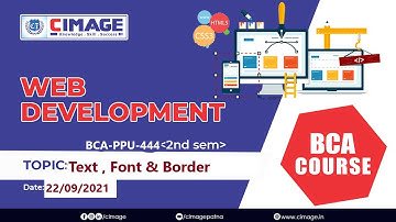 BCA-PPU-444-2nd Sem (2020-2023)- Text ,Font & Border- By Nilesh Sir Dt:22/09/2021,CIMAGE PATNA