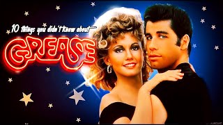 10 Things You Didn't Know About Grease