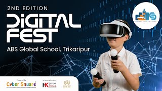 ABS Global School, Trikaripur Digital Fest – A Grand Celebration of Innovation & Technology! 🚀💡