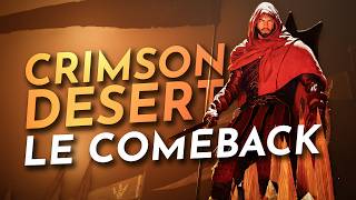 L'Incroyable Comeback de Crimson Desert…
