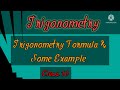 Trigonometry / Trigonometry Formula / Some Example / Class 10/ Most important formula...