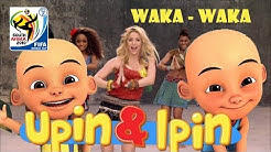 Upin dan Ipin - Waka Waka  - Durasi: 4:00. 