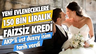 Milyonlarca Genç Çiftin Gözü Kulağı Bu Haberdeydi Yeni Evleneceklere 150 Bin Lira Faizsiz Evlilik