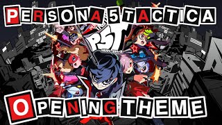 Persona 5 Tactica Opening Theme