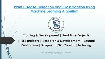 Plant Disease Detection and Classification Using Machine Learning Algorithm