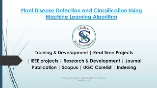 Plant Disease Detection and Classification Using Machine Learning Algorithm