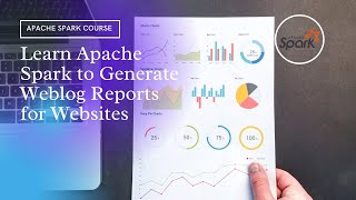 eCommerce Weblog Report generation Project in Apache Spark