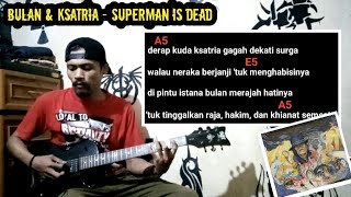 Video thumbnail of "BULAN & KSATRIA - SUPERMAN IS DEAD | GUITAR COVER | LIRIK & CHORD | RISADI FITRA"