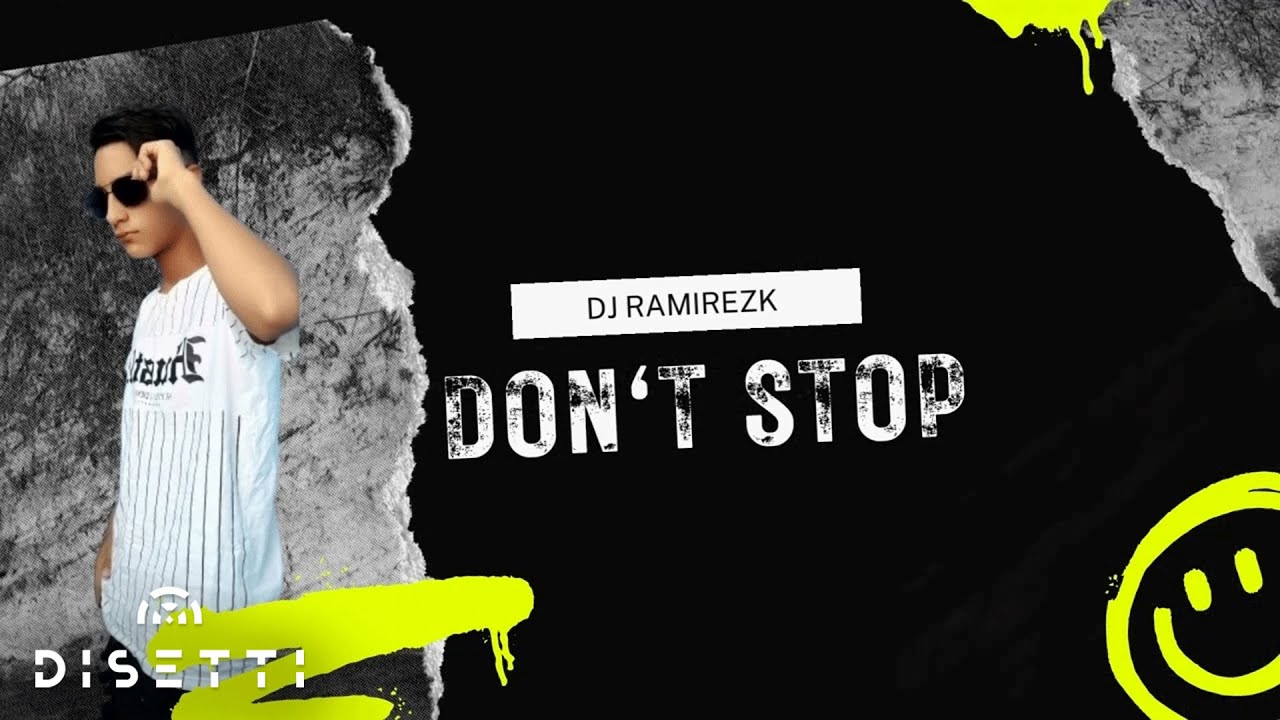 Watch Dj Ramirezk - Don't Stop | Electrónica, Zapateo & Guaracha on YouTube Watch Dj Ramirezk - Don't Stop | Electrónica, Zapateo & Guaracha on YouTube