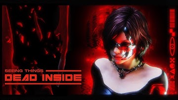 SEEING THINGS - DEAD INSIDE [OFFICIAL VISUALISER]