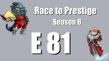 "Race" to Prestige - S8 - E81 - Derpl (Awesomenauts)
