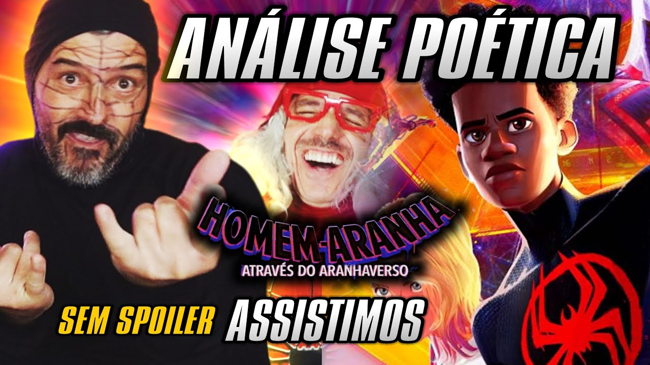 SEM SPOILER - ASSISTIMOS Homem-Aranha Através do Aranhaverso