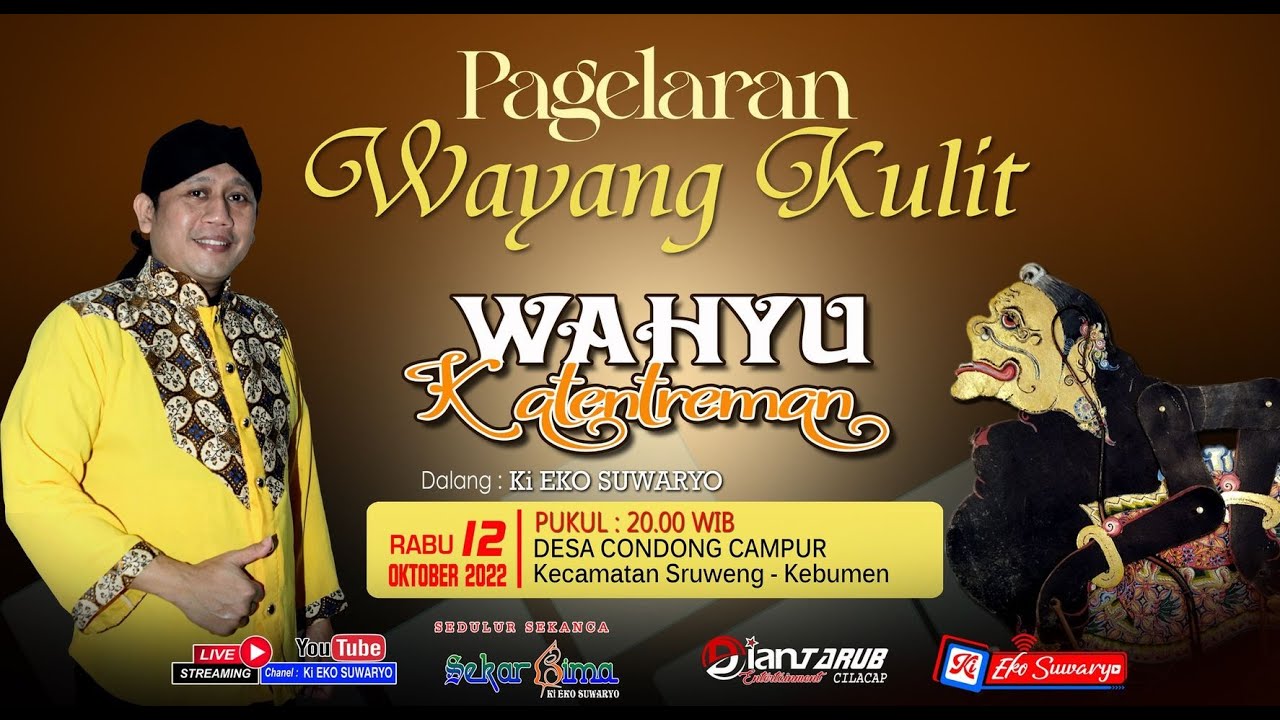 LIVE WAYANG KULIT DALANG KI EKO SUWARYO LAKON WAHYU KATENTREMAN