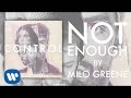 Milo Greene - Not Enough (Official Audio)