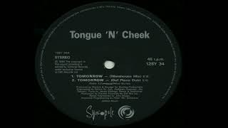 Tongue N Cheek | Tomorrow (Warehouse Mix)