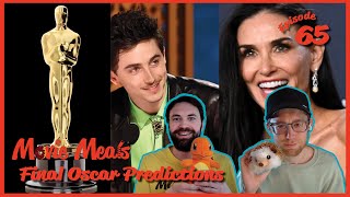 2025 Oscars Final Predictions!