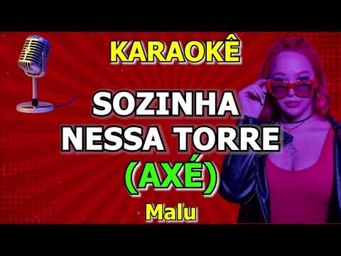 Video thumbnail for Karaokê Axé SINA de OFÉLIA (Todo tempo sozinha nessa torre)
