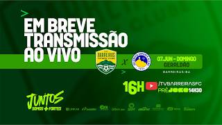 ⚽​ AO VIVO | BARREIRAS FC X JACOBINA FC - CAMPEONATO BAIANO 2026 - SERIE B