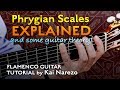 Phrygian scales explained for flamenco guitar  tutorial by kai narezo