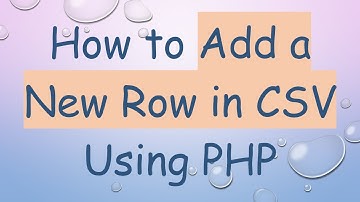 How to Add a New Row in CSV Using PHP