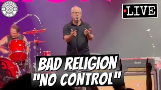 Bad Religion "No Control" LIVE