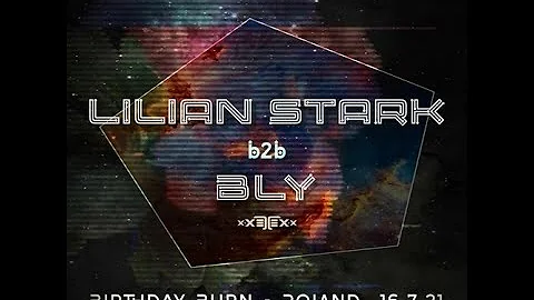 BLY b2b Lilian Stark @ Burn Festival, Poland