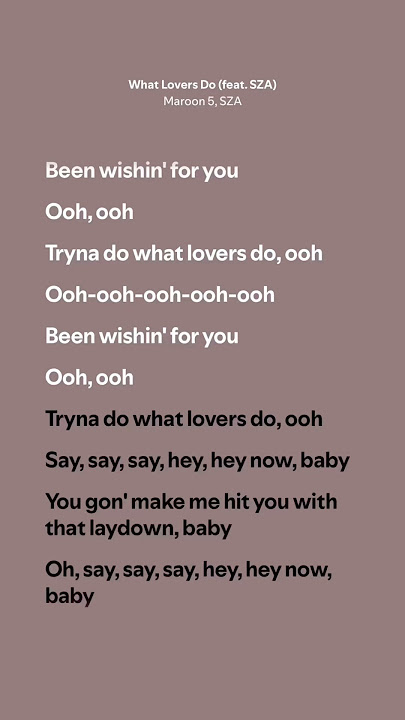 What Lovers Do - Maroon 5, SZA (Lyrics)