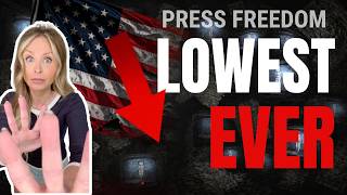 The US Press Freedom Ranking Dropped to a Number Most Americans Won't Believe.