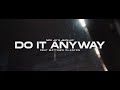 Nick jay  jean luc feat matthew clanton  do it anyway official