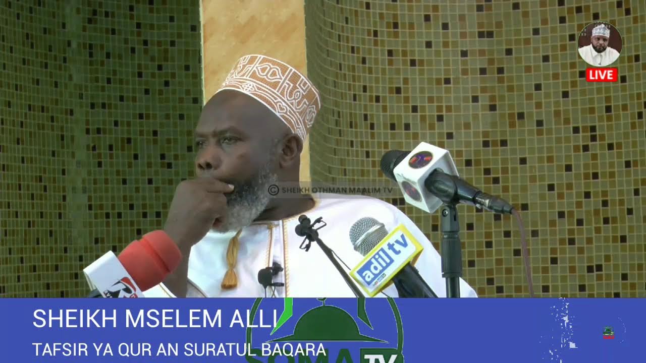 #LIVE SHEIKH MSELEM ALLI TAFSIR YA QUR AN SURATUL BAQARA