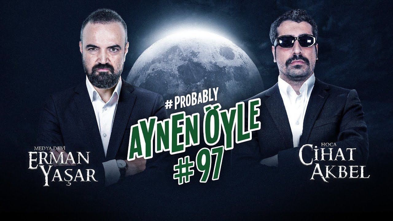 #97 MUHTEMELEN KURTLAR VADİSİ... ERMAN YAŞAR & CİHAT AKBEL | 