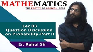 Lecture 03 Question Discussion on Basic Probability Part 02