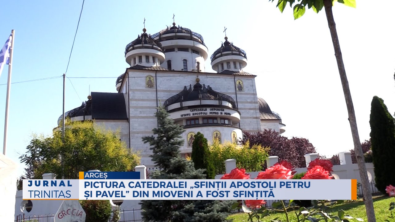 Pictura Catedralei „Sfinții Apostoli Petru și Pavel” din Mioveni a fost sfințită