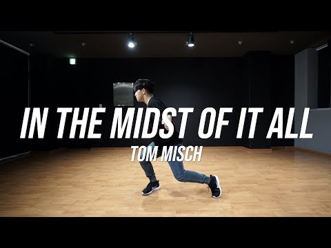 Tom Misch - In The Midst Of It All / HUN CHOREOGRAPHY [순천댄스학원 TD STUDIO]