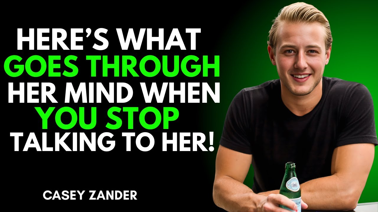 What Happens When You Stop Giving Her Attention — The Truth She’ll Never Admit!” | Casey Zander